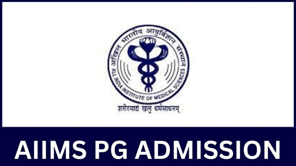 AIIMS PG 2024- 2025 (INI CET) January & July Session exam date OUT