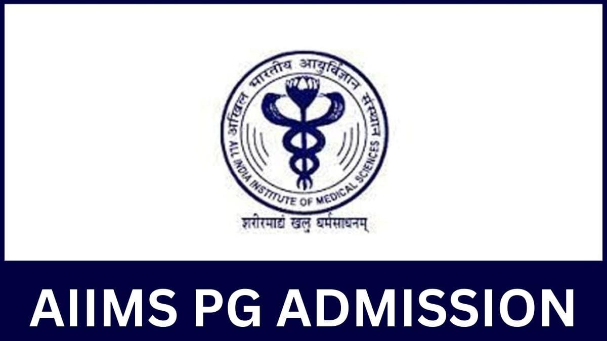 AIIMS PG 2024 2025 (INI CET) January & July Session exam date OUT