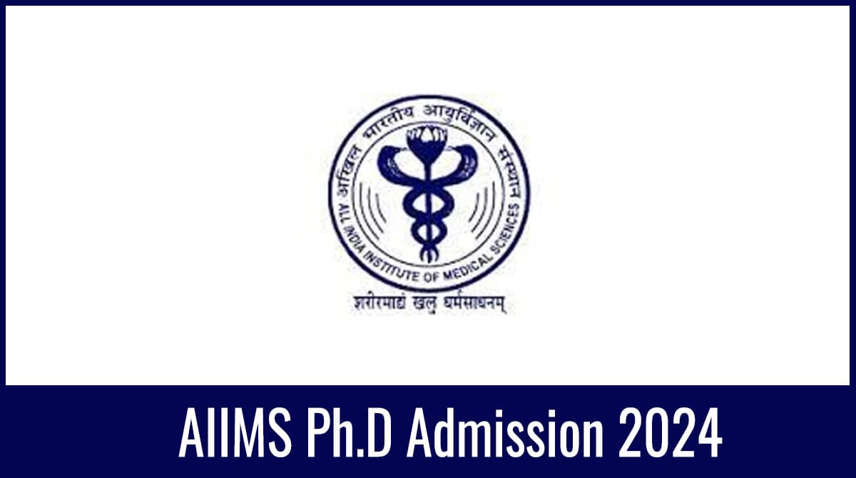 AIIMS Ph.D. Admission 2024