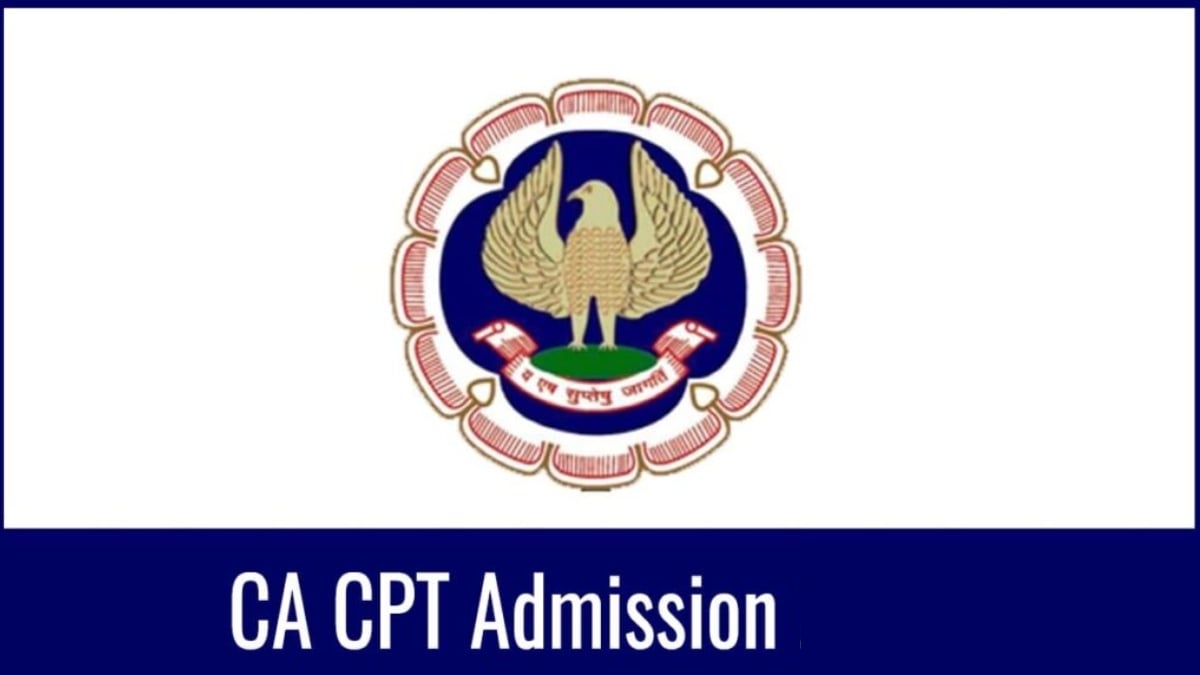 CA CPT 2025 Application Form, Exam Date, Eligibility, Syllabus, Pattern