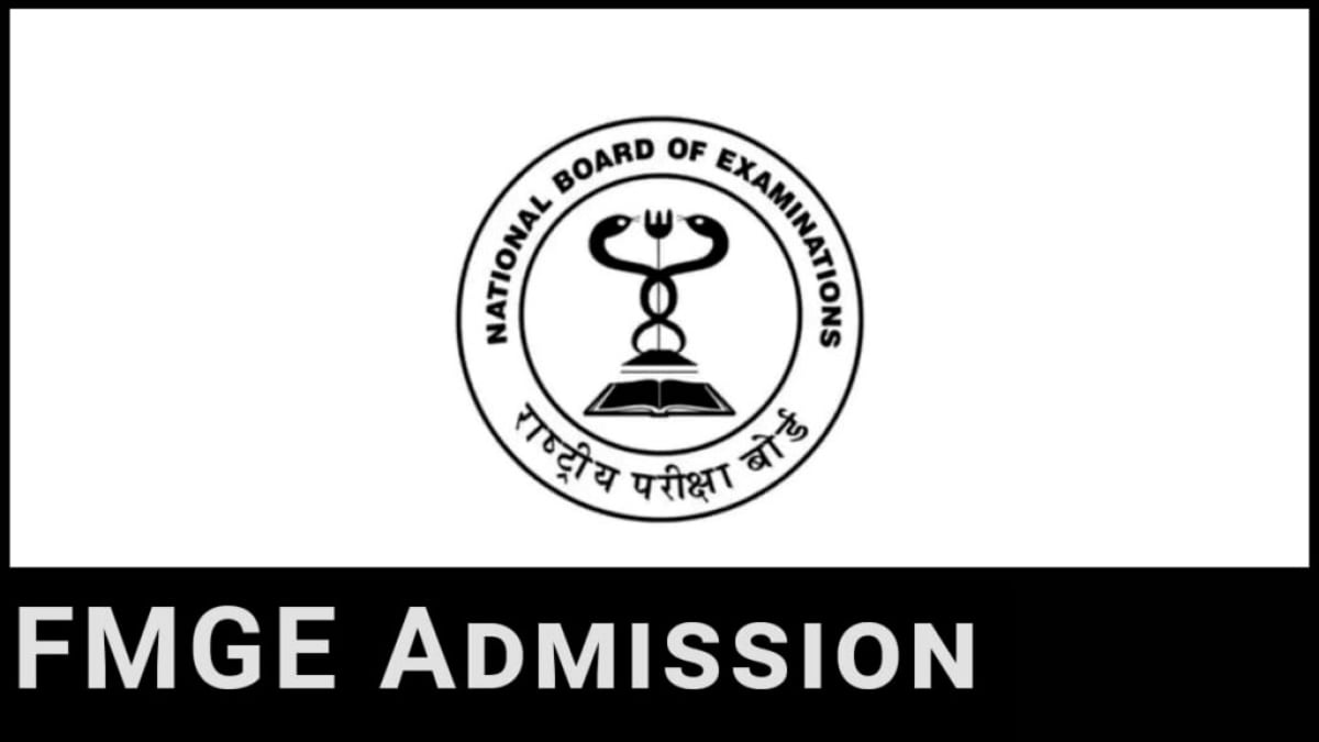 FMGE 2025 Application Form, Exam Date, Eligibility, Syllabus, Pattern