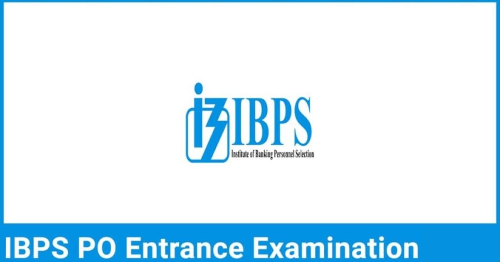 IBPS PO 2024 Application Form, Exam Date, Eligibility, Pattern, Syllabus, etc.