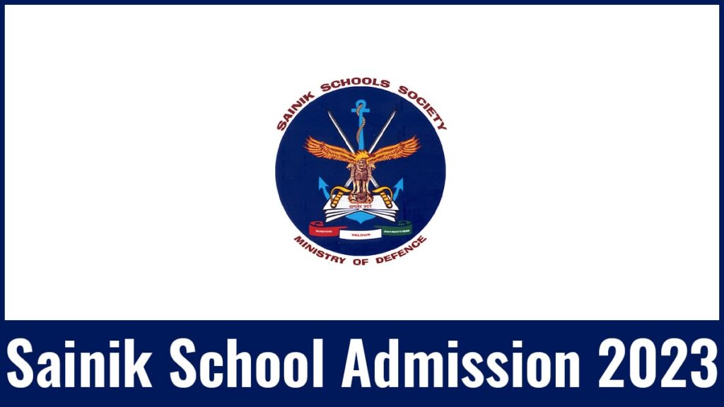 Sainik School Admission 2023 - 2024
