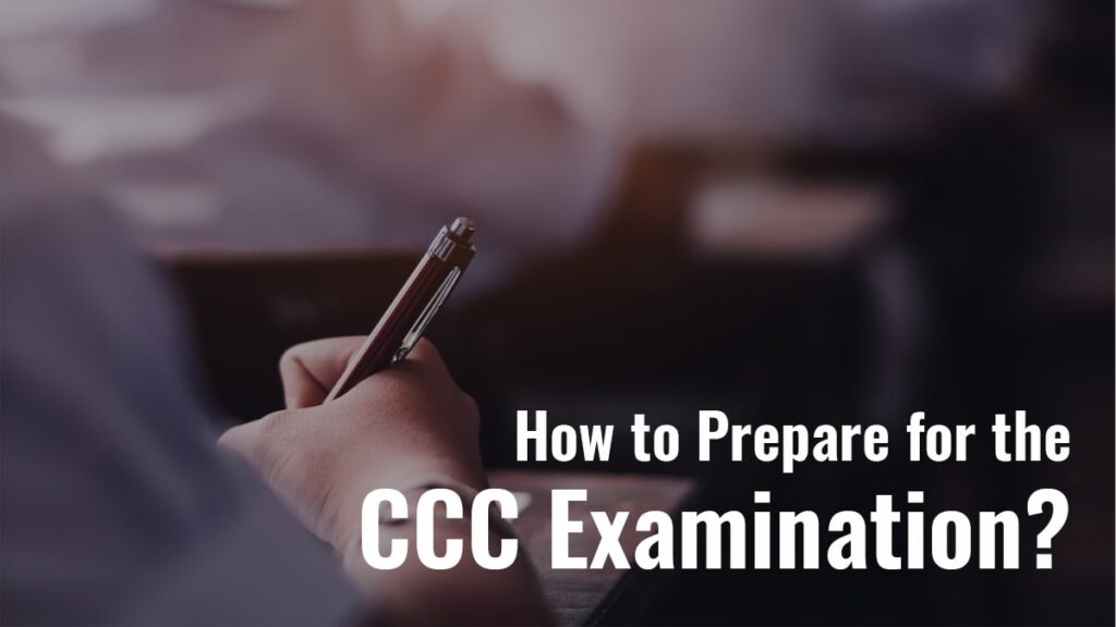 How to Prepare for the Course on Computer Concepts (CCC) Examination