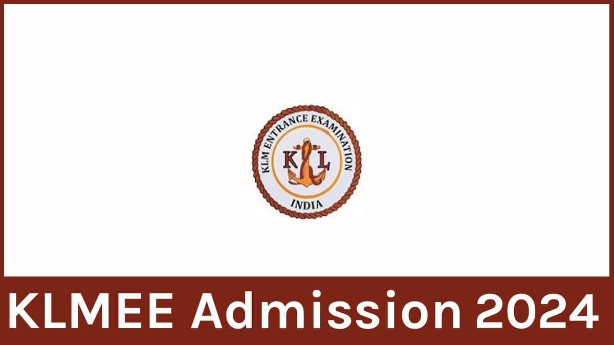 KLMEE Admission 2024, Application form, Eligibility, Syllabus, etc.