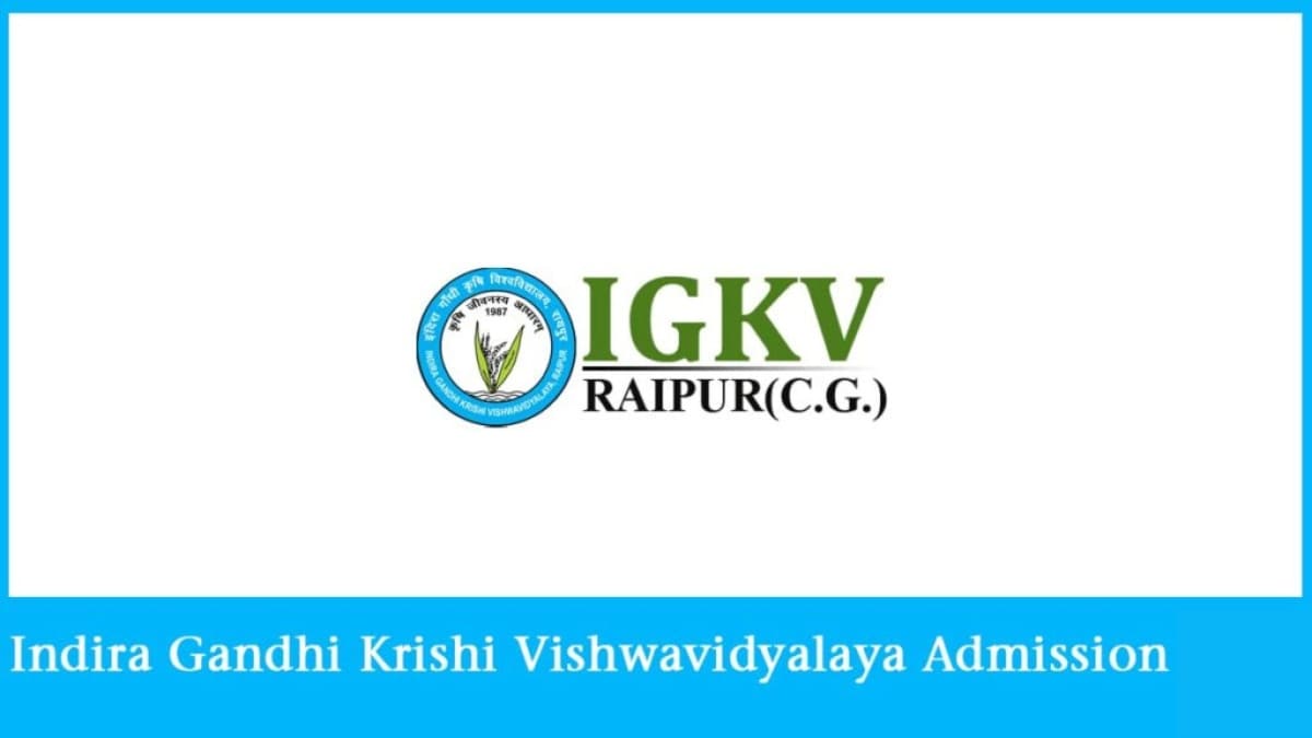 Indira Gandhi Krishi Vishwavidyalaya 2024, Form, Eligibility.