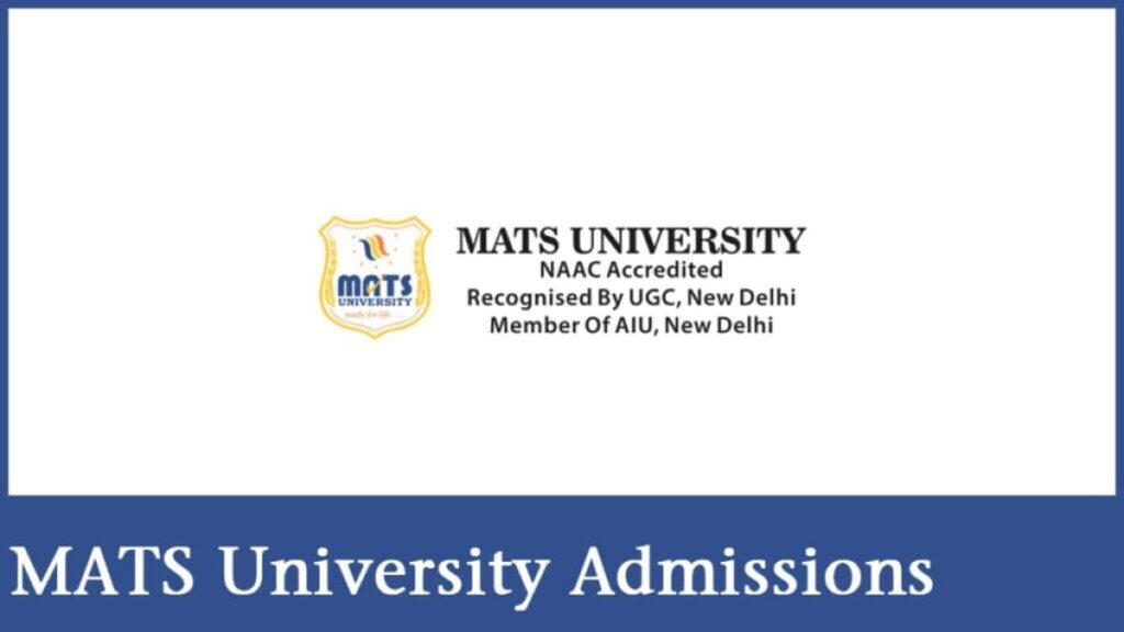 MATS University Admissions 2024, Application Form, Eligibility.