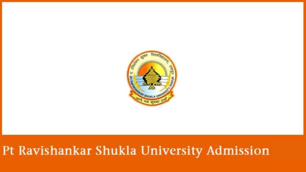 Pt Ravishankar Shukla University 2024, Form, Eligibility.