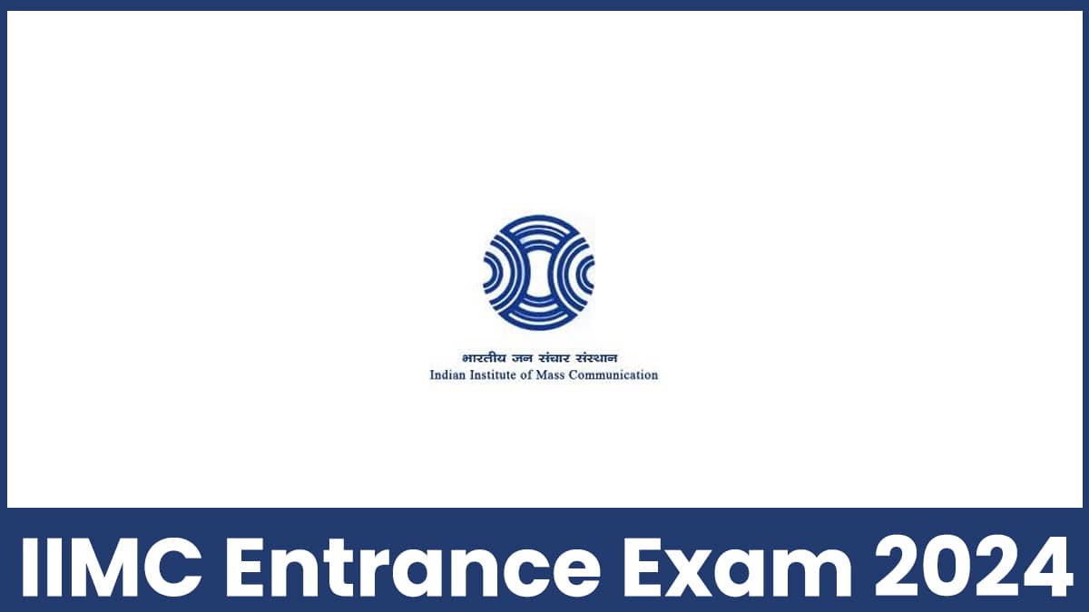 IIMC Entrance Exam 2024 Application Forms, Pattern, etc.