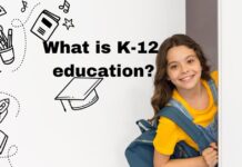 What is K-12 education? What is k-12 education