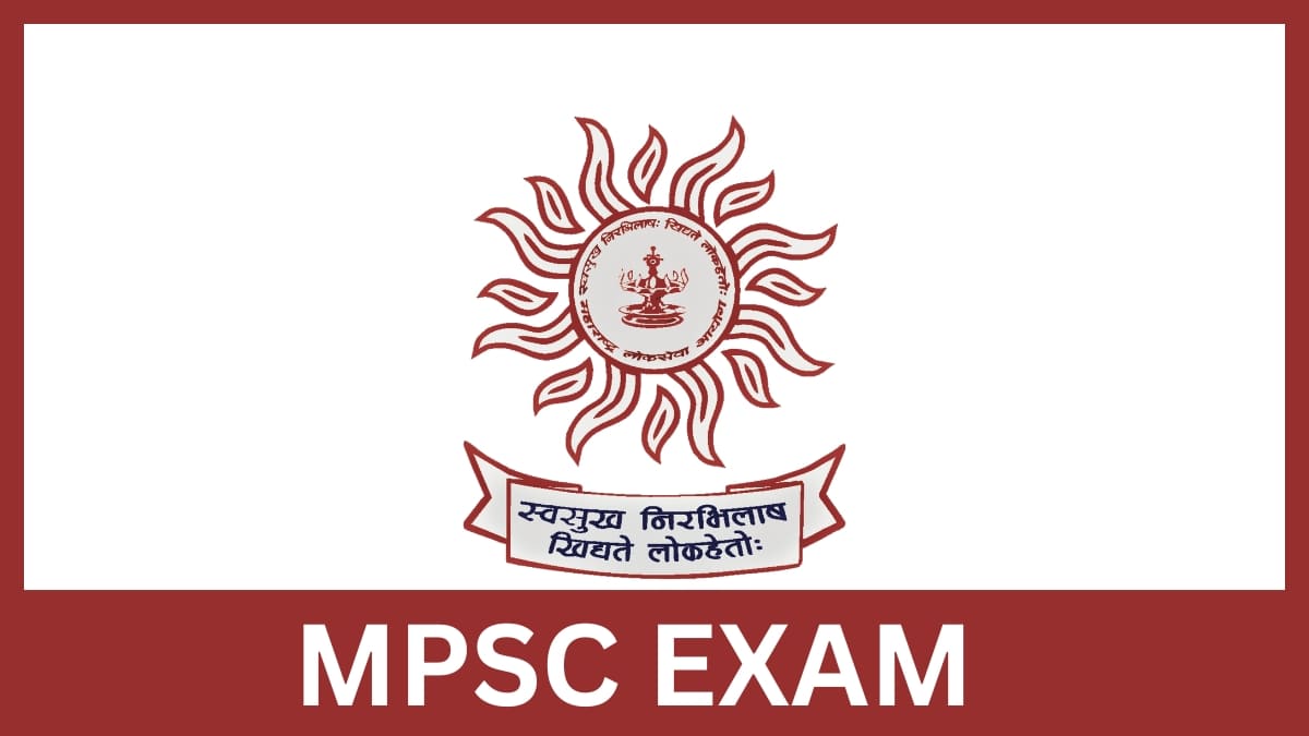 MPSC Exam 2025 2025
